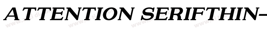 Attention SerifThin字体转换